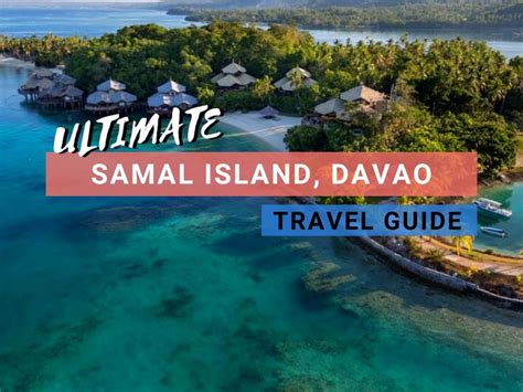 Samal Island, Davao (2024 Complete Travel Guide).